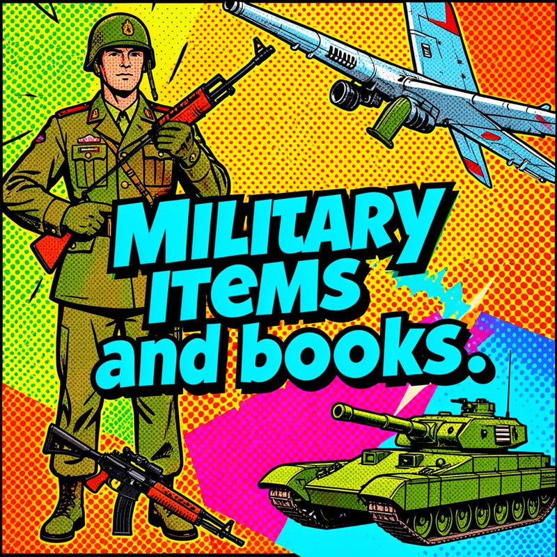 Military Items & Books - Unique Collectibles