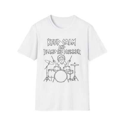 Keep Calm and Blame the Drummer T-Shirt