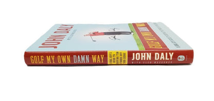 First Edition John Daly Golf My Own Damn Way - Unique Collectibles