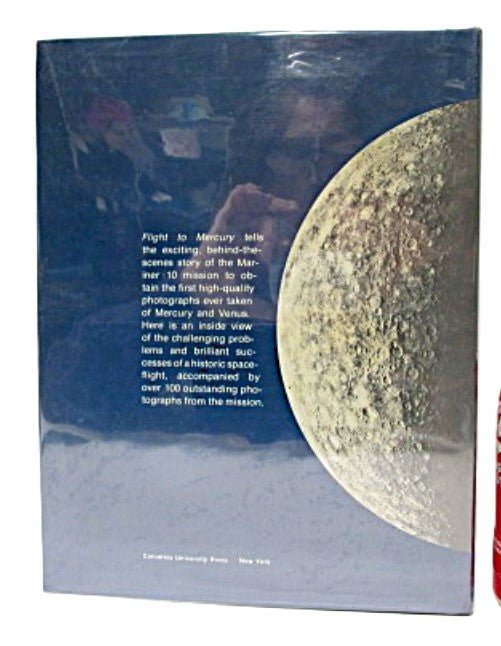 Flight to Mercury by Bruce C. Murray and Eric Burgess Hardcover with Dust Jacket - Unique Collectibles
