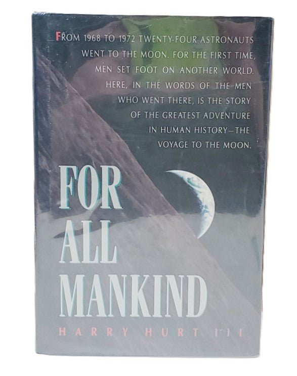 For All Mankind - Hardcover By Harry Hurt III - Unique Collectibles