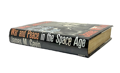 1958 War and Peace in the Space Age by James Gavin 1st Edition - Unique Collectibles
