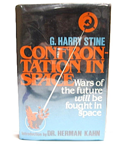 Confrontation In Space by G. Harry Stine - Unique Collectibles