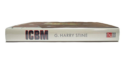 ICBM: The Making of the Weapon That Changed the World by G. Harry Stine Hardcover - Unique Collectibles