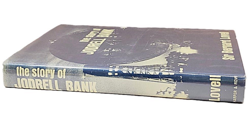 Story of Jodrell Bank Written by Sir Bernard Lovell 1968 Hardcover - Unique Collectibles