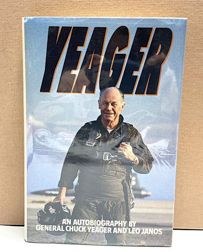 BOOK Yeager Autobiography by General Chuck Yeager and Leo Janos - Unique Collectibles
