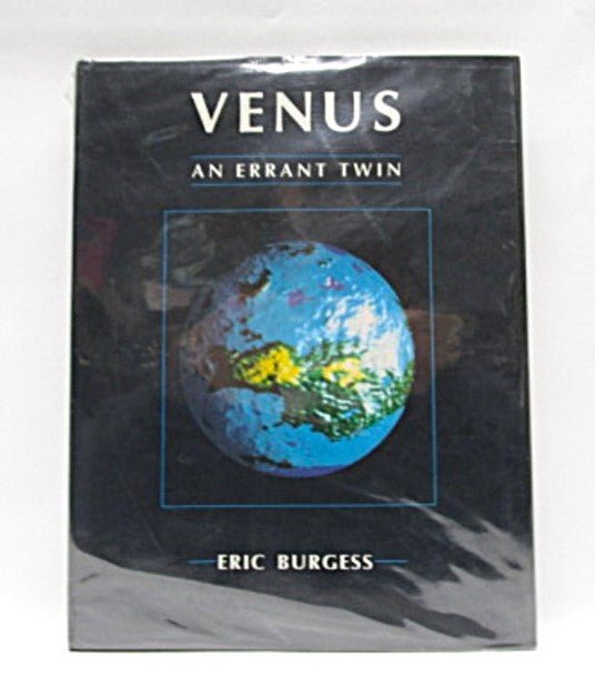 Venus: An Errant Twin by Eric Burgess Hardcover Book with Dust Jacket - Unique Collectibles