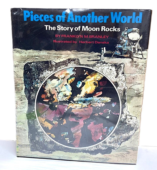 1972 BOOK Pieces of Another World Story of Moon Rocks by Franklyn M. Branley - Unique Collectibles