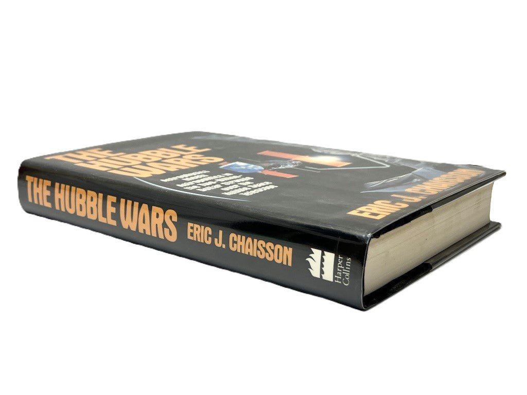 First Edition The Hubble Wars by Eric Chaisson - Unique Collectibles
