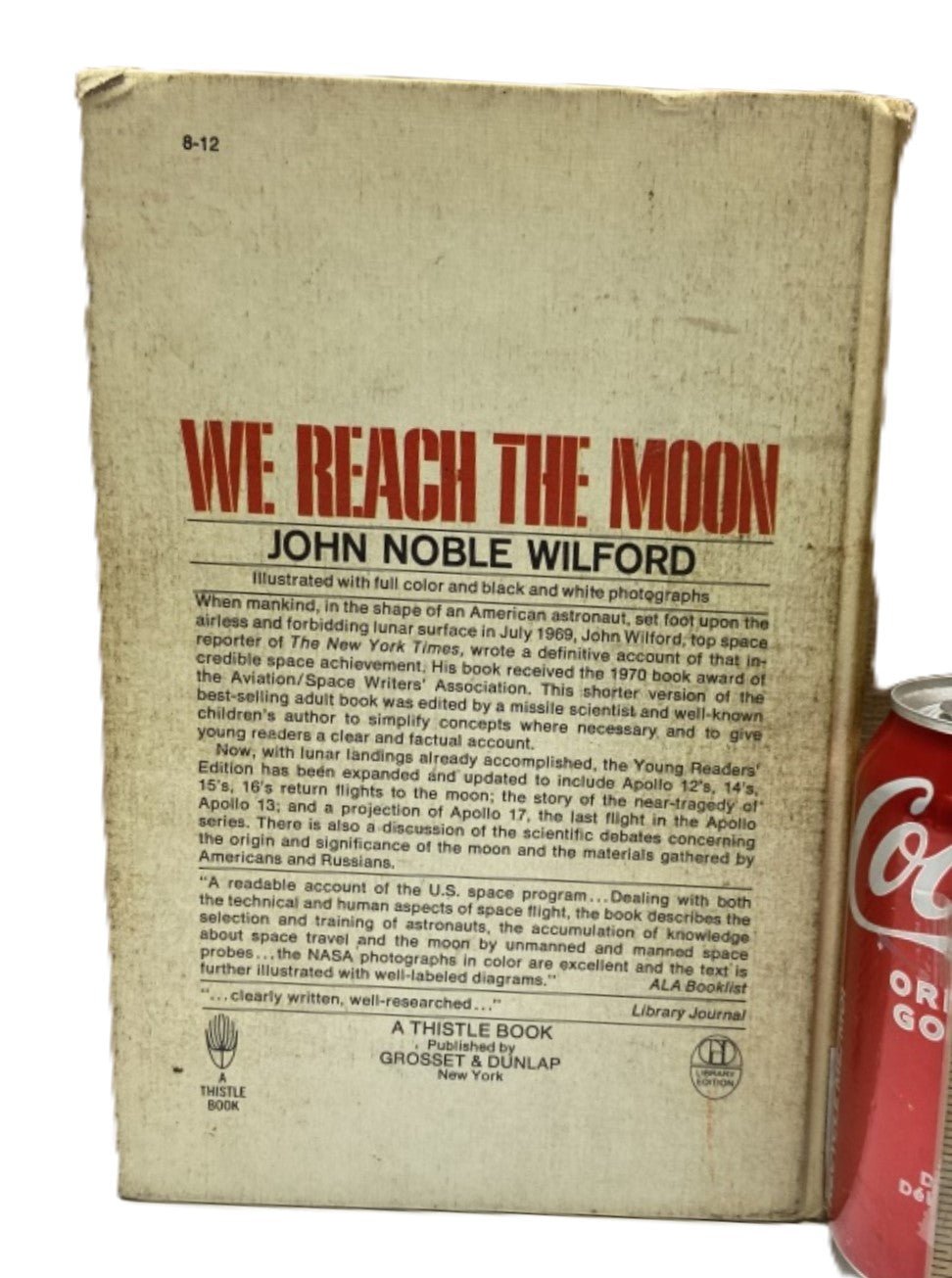 1973 We Reach The Moon by John Noble Wilford Hardcover - Unique Collectibles