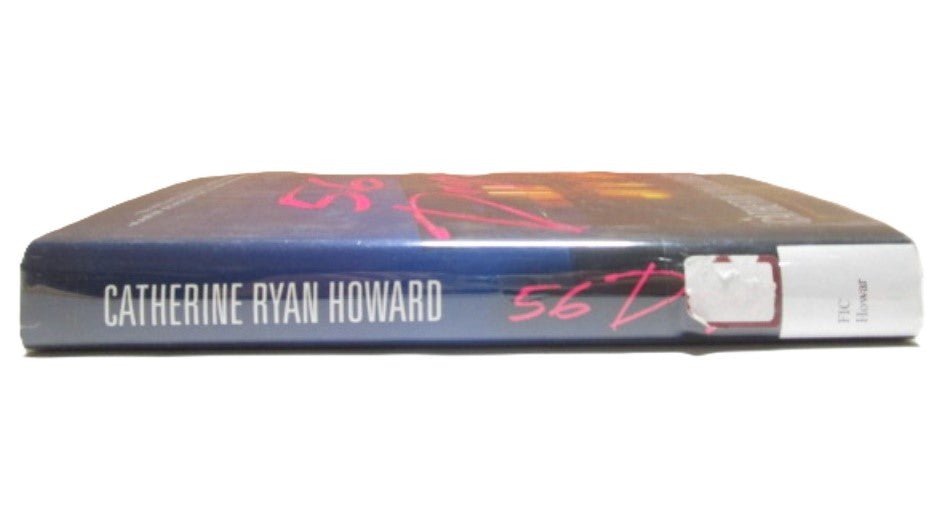 56 Days by Catherine Ryan Howard Hardcover with Dustjacket - Unique Collectibles
