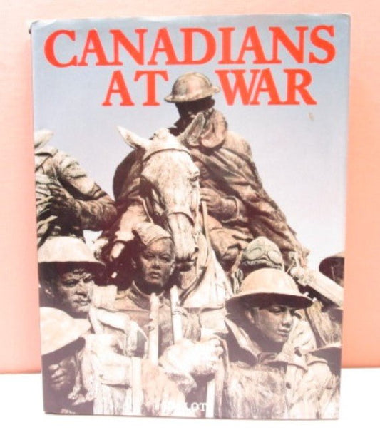 Canadians at War Book by Jim Lotz 1990 - Unique Collectibles