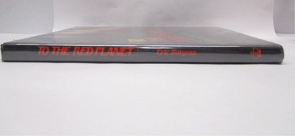 To The Red Planet By Eric Burgess 1978 Hardcover Book with Dust Jacket - Unique Collectibles