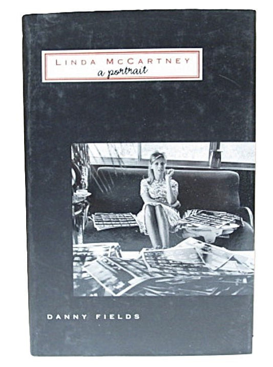 Linda McCartney A Portrait 2000 Book by Danny Fields - Unique Collectibles