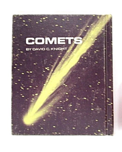 Comets by David Knight 1968 Book - Unique Collectibles
