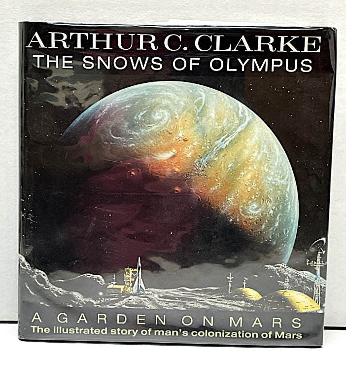 The Snows of Olympus: A Garden on Mars - Unique Collectibles