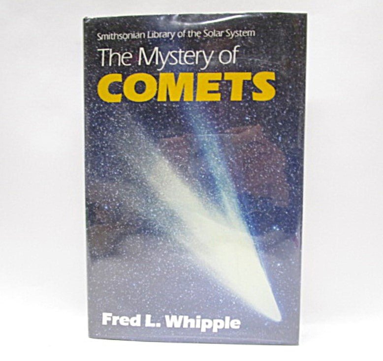 The Mystery of Comets by Fred Whipple - Unique Collectibles