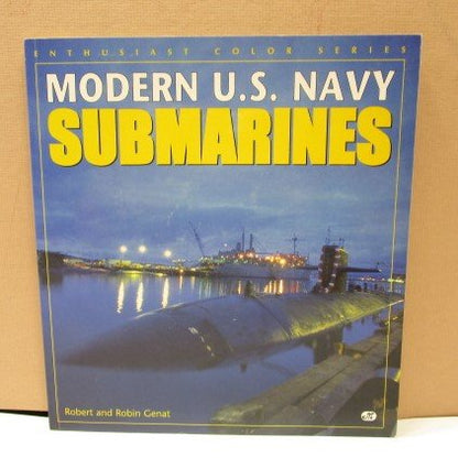 Modern U.S Navy Submarines BOOK by R and R Genat 1997 - Unique Collectibles