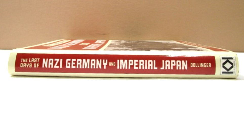 Last Days of Nazi Germany & Imperial Japan Book by Hans Dollinger - Unique Collectibles