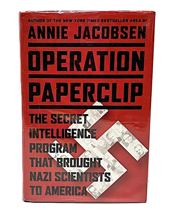 First Edition Operation Paperclip by Annie Jacobsen - Unique Collectibles