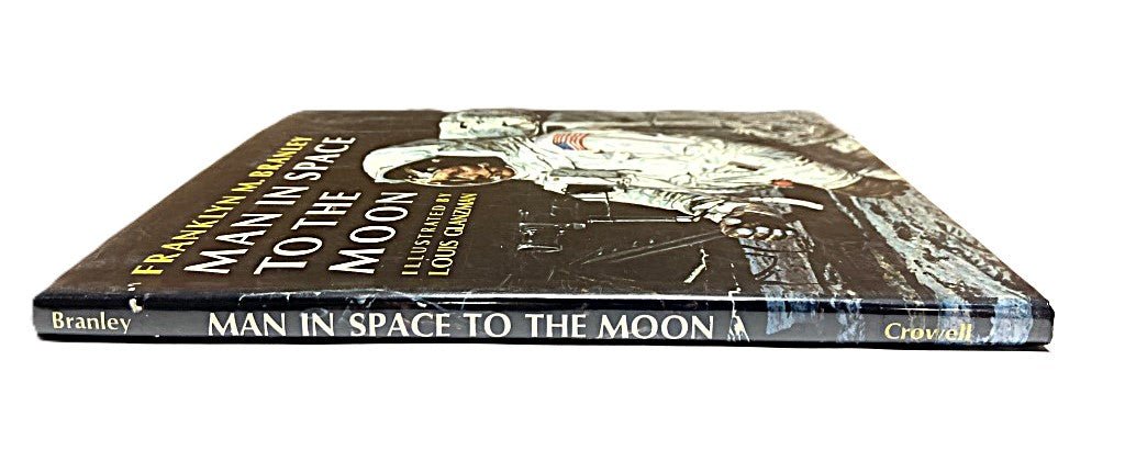 1970 Man in Space to The Moon by Franklyn M. Branley - Unique Collectibles