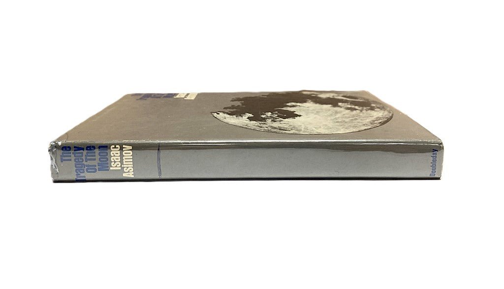 First Edition 1973 The Tragedy of the Moon by Isaac Asimov - Unique Collectibles