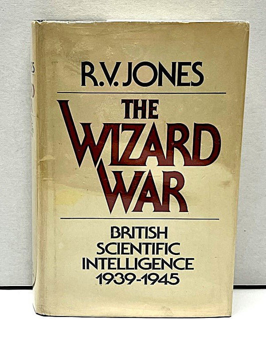 The Wizard War: British Scientific Intelligence 1st American Edition - Unique Collectibles